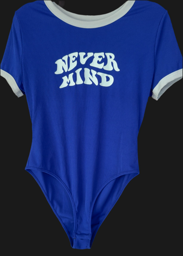 Never Mind Bodysuit.