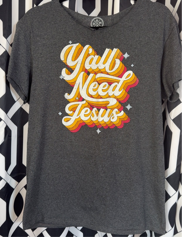 Y’all Need Jesus
