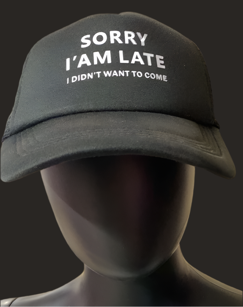 Sorry I’am Late…